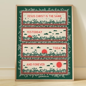 HEBREUS 13:8 Jesus é o mesmo ontem, hoje e para sempre | Impressão artística de versículos bíblicos | Presente de Natal cristão | Decoração cristã moderna
