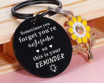 Inspirational Gifts for Men Motivational Quotes Keychain, Sometimes You Forget You Are Awesome, Gifts for Kids, Encouragement Cheer up Gifts