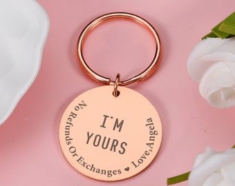 Llavero personal: soy tuyo sin reembolsos ni cambios, regalos para novio, regalos del día de San Valentín para novio novia, llavero de pareja