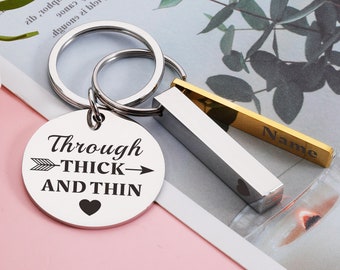 Through Thick and Thin Friend Keychain, Best Friend Gifts, Gift for Her, Gift for Him, Birthday Gift for Friend, BFF Keychain Gift