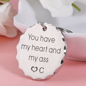 Funny Key chain-You have my heart and my ass,Naughty Gifts for Boyfriend,Matching Couple,Valentine's Day Gifts for Boyfriend Girlfriend