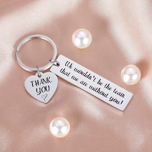 Keyring for Leader, Lovely Keychain for Colleague,Engraved Gift for Leader,We wouldn&#39;t be the team... Administrative Professional’s Day