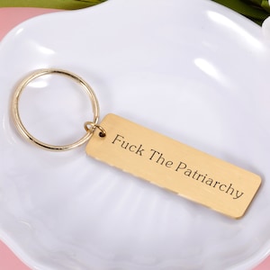Fuck the Patriarchy-sleutelhanger, feministische sleutelhanger inspirerend cadeau, All Too Well-sleutelhanger, fuck the patriarchy-sleutelhanger, kerstcadeaus meisjes Goud
