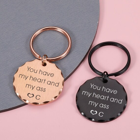 Funny Keychain, You Have My Heart, Valentine's Gift For