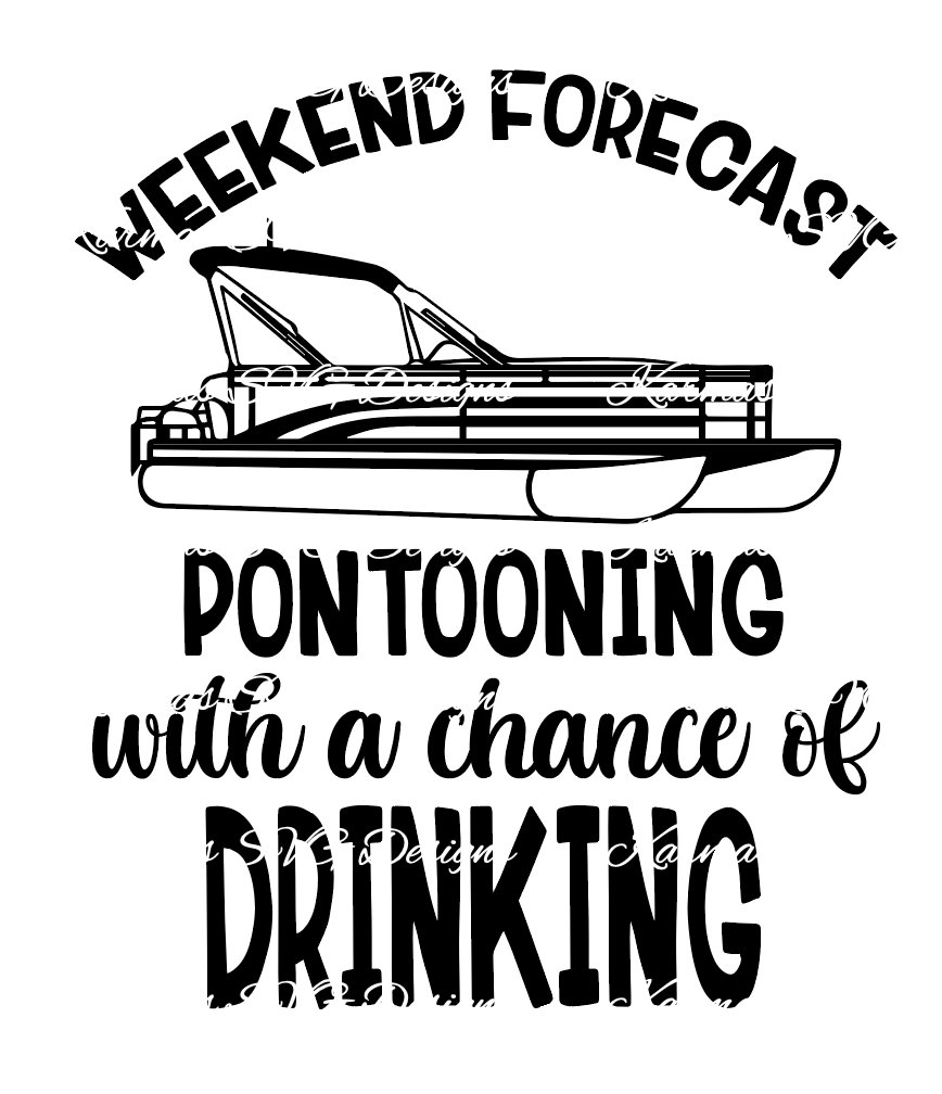 Weekend Forecast Pontooning with a chance of drinking SVG