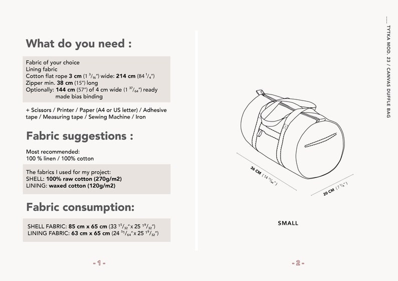 May include: Line drawing of a small canvas duffle bag with dimensions. The bag is 14 inches long and 7 7/8 inches wide. The image also includes a list of materials needed to make the bag, including fabric, zippers, and rope.