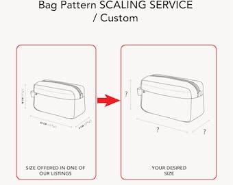 Bag Pattern SCALING SERVICE / Custom