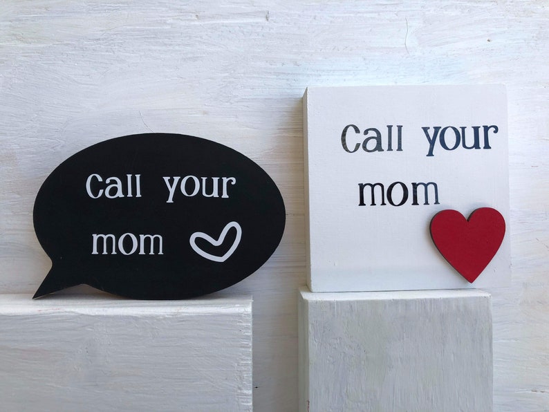 Call your MOM /Dad Standup wooden sign/text bubble decor image 1