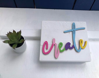 Colorful Wood CREATE Sign - Tiered Tray Decor