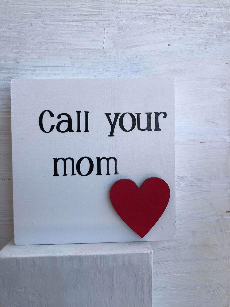 Call your MOM /Dad Standup wooden sign/text bubble decor image 5