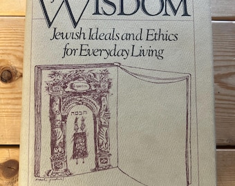 1980 Voices of Wisdom Jewish Ideals and Ethics for Everyday Living by Francine Klagsburn FIRST EDITION Vintage Hardcover Book