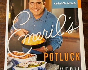 2004 Emeril’s Potluck : Comfort Food with a Kicked Up Attitude Cookbook