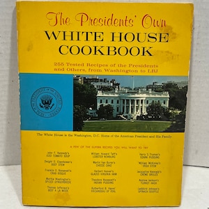 1973 Vintage Cookbook The President’s Own White House Cookbook