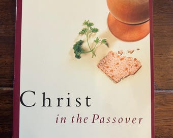 2006 Christ in the Passover by Ceil and Moishe Rosen Vintage Paperback Christian Book