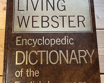 1977 The Living Webster Encyclopedic Dictionary of the English Language The English Language Institute of America Chicago