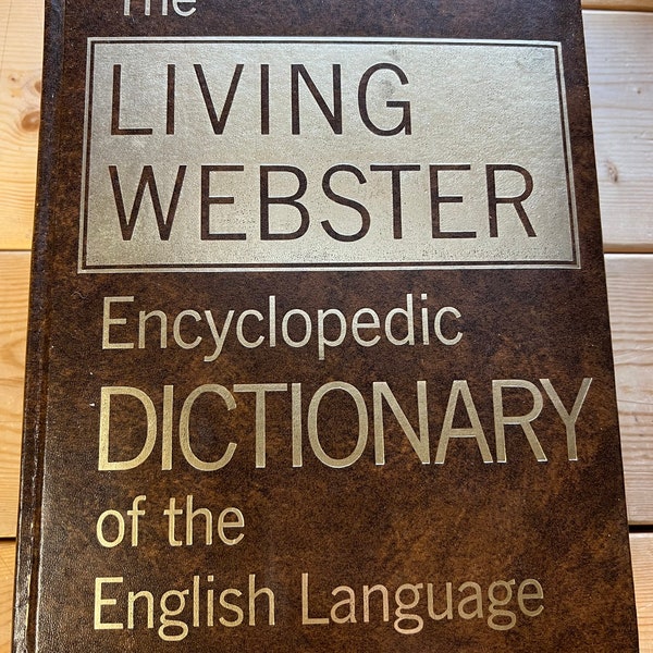 1977 The Living Webster Encyclopedic Dictionary of the English Language The English Language Institute of America Chicago