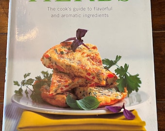 2003 HERBS Book | Softcover | Limited Printing | British Library | Growing and Cooking with Herbs | Recipes | Tips | Cookbook