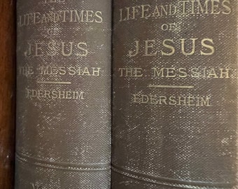 1886 The Life and Times of Jesus Christ the Messiah | Volume 1 and 2 | Alfred Endersheim | Vintage | Christian | Hardcover | Brown & Gold