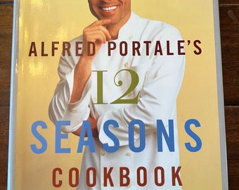 2000 Alfred Portale’s 12 Season Cooking | with Andrew Friedman | Recipes | Cooking | Chef Portale