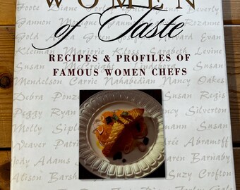 1997 Women of Taste Recipes and Profiles of Famous Women Chefs by Beverly Russell Vintage Hardcover Cookbook