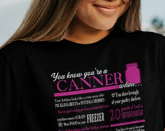 Canning T-Shirt: You Know You're A Canner When - Raspberry Pink Design Funny Gift Unisex Short-Sleeve Shirt - Sizes X-Small to 4XL