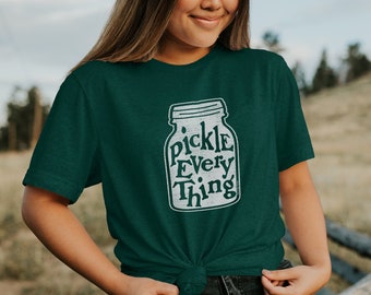 Canning T-Shirt: Pickle Everything Mason Jar Fun Pickling Canning Gift - Unisex Short-Sleeve Shirt - Sizes X-Small to 4XL