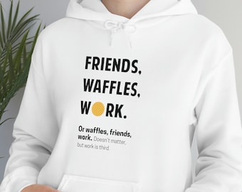 Friends Waffles Work Unisex Sweatshirt, Leslie Knope Parks and Rec Sweatshirt, Parks and Recreation Quote Sweater, Parks and Rec Sweatshirt