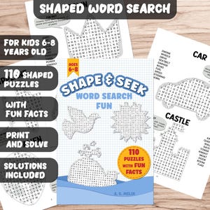 May include: A colorful book cover with the title "Shape & Seek Word Search Fun" and illustrations of a bird, a whale, and a sun. The book is for kids ages 6-8 and includes 110 shaped puzzles with fun facts.