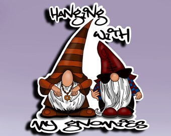 Sticker - Hanging With My Gnomies; Wichtelsticker; Lustiger Aufkleber; Hipster Zwerg Sticker; Pop Kultur Sticker
