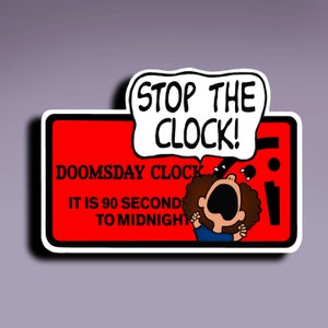 Pegatina - Doomsday Detener el reloj; Detener el reloj del fin del mundo; Etiqueta engomada del reloj del fin del mundo; Detener la pegatina del reloj; Pegatina Cambio climático