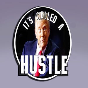 Adesivo - Si chiama "Hustle"; Adesivo politico; Adesivo anti-Trump; Adesivo sarcastico; Movimento anti-Trump