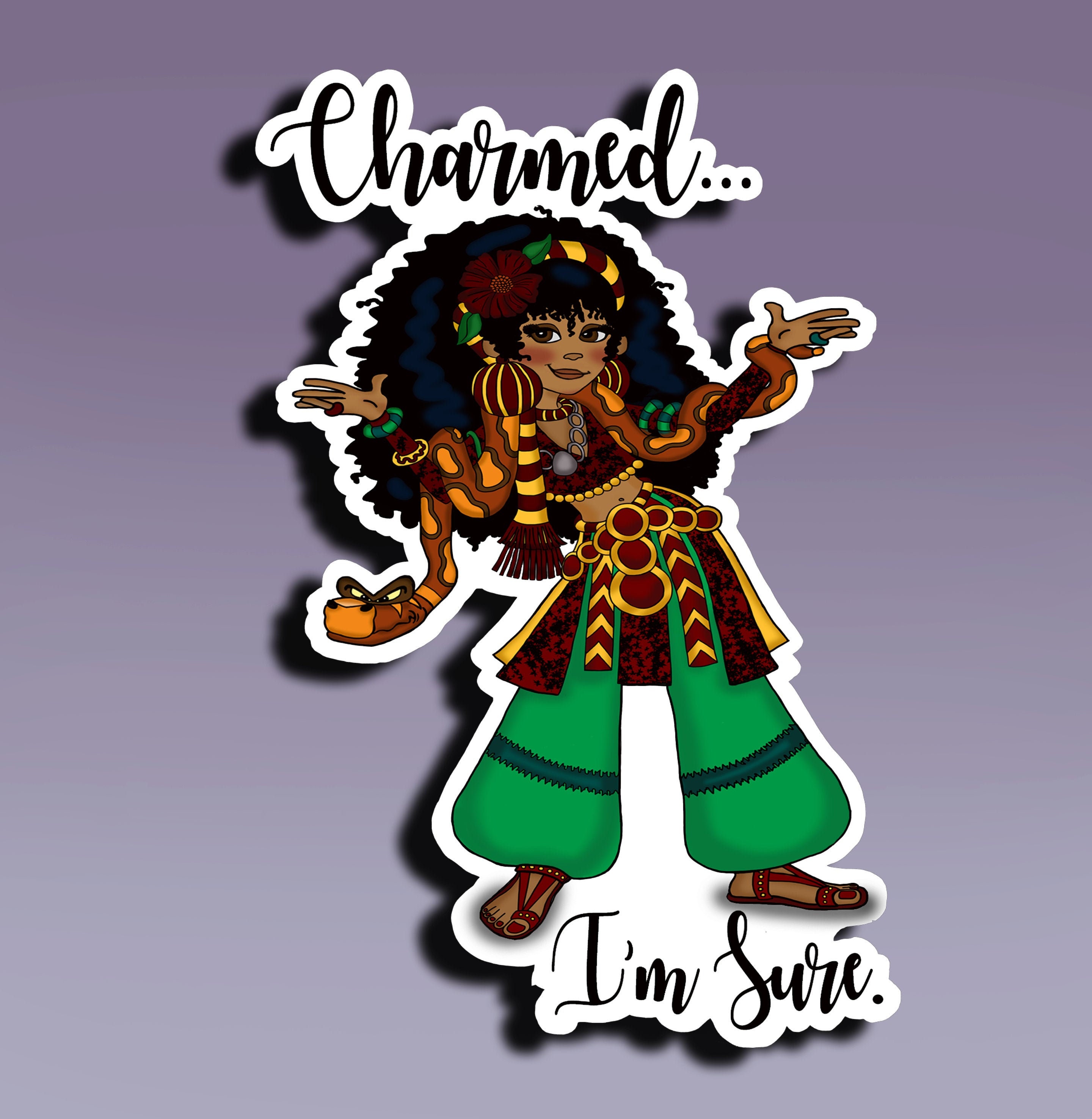 Sticker - Charmed I'm Sure; Snake Charmer Sticker;  Belly Dancer Sticker; Charming Sticker;