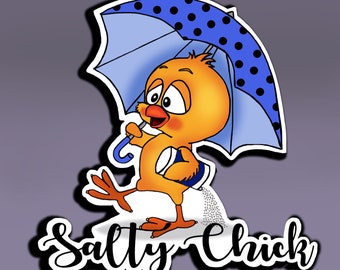 Sticker - Salty Chick; Mash-Up Sticker; Salty Meme Sticker; Funny Sticker; Humorous Sticker; Sassy Sticker