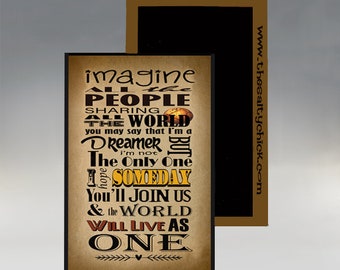 Magnet - Imagine All the People Sharing All the World; John Lennon Song Magnet; Peace Magnet; World Peace Magnet