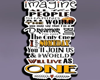 Sticker - Imagine all The People Sharing All the World You May Say I'm a Dreamer; John Lennon Song Sticker; The Beatles; Peace sticker