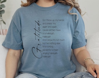 Gratitude Song, Comfort Colors Short Sleeve T-Shirt, Christian Song Lyrics Apparel, Birthday Gift, Graduation Gift, Hallelujah Tee