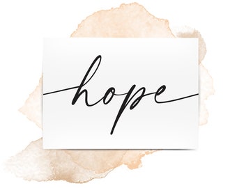 Hope Word Art Print, Hope Cursive Script Font Wall Art, Inspirational Home Decor, Instant Download Print