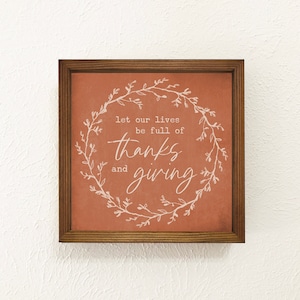 Let Our Lives Be Full Of Thanks And Giving, Fall Walnut Framed Canvas Sign, Autumn Wreath Sign, Thanksgiving Sign, Modern Farmhouse Decor