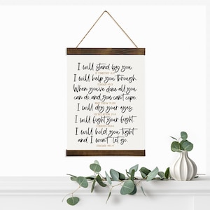 I Will Stand By You, I Won't Let Go Scripture Reference Wood Canvas Sign, Family Wall Decor, Wood Hanger Canvas Sign, Encouragement Gift
