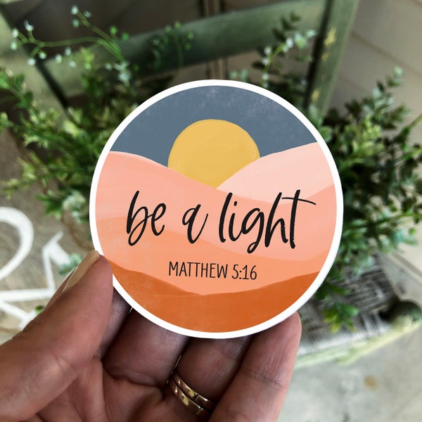 Be A Light, Bible Vinyl Sticker, Jesus Sticker, Matthew 5:16, Boho Decal, Waterproof Vinyl Sticker