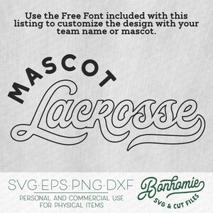 Op de afbeelding: Zwart-wit grafisch ontwerp van het woord "Lacrosse" met het woord "MASCOT" erboven. Het ontwerp is voor persoonlijk en commercieel gebruik voor fysieke items.