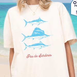 Not Sardines T-Shirt: Comfort Colors Marlin Fishing Shirt