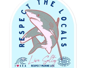 Respect The Locals Shark Sticker - Hand-Drawn Ocean Art Vinyl Decal for Divers