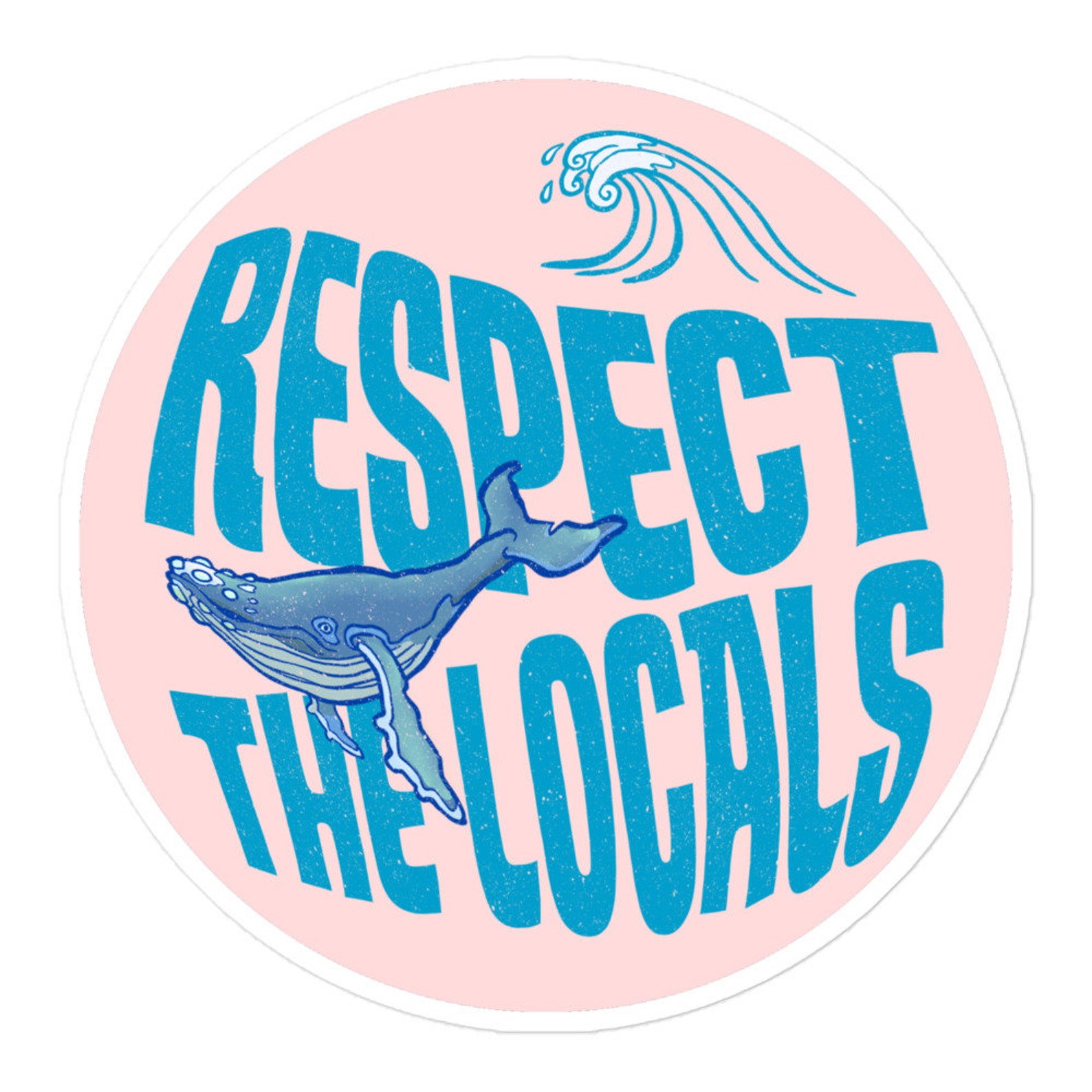 Respect Local Sticker Humpback Whale Sticker, Respect the Locals, Ocean Conservation - Etsy