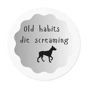 Round Vinyl Sticker, Fun Car Accessories, Music Vinyl Sticker, Old Habits Die Screaming