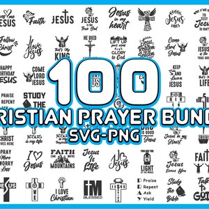 100 Christian Prayer SVG / PNG Bundle - Descarga instantánea - Diseños, imágenes, vectores, archivos prediseñadas para cricut &silhouette
