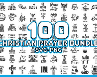 100 Christian Prayer SVG / PNG Bundle - Instant Download - Designs, Images, Vectors, Clipart Files For Cricut & Silhouette