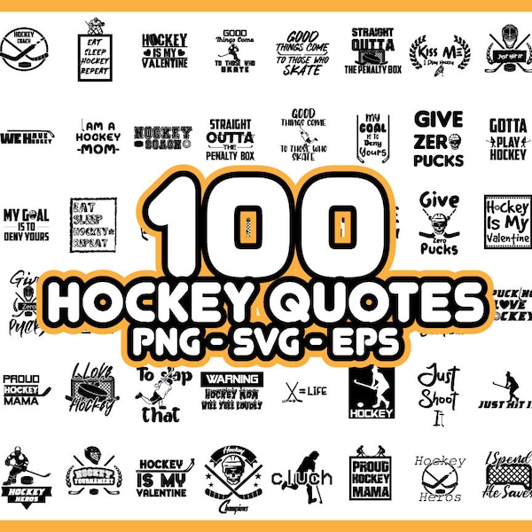 100 Hockey Sayings Quotes SVG PNG Bundle - Instant Download