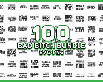 100 Bad Bitch SVG PNG Bundle - Instant Download