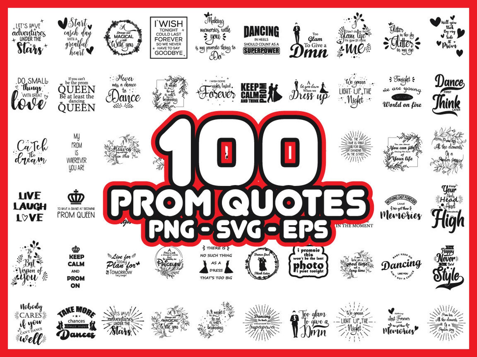 100 Prom Quote SVG Bundle, Prom Quotes Svg, Prom Svg Files, Prom Queen